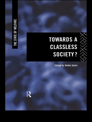 cover image of Towards a Classless Society?